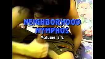 Neighborhood Nymphs In Action - Volume 2