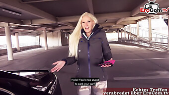 A German Blonde Woman Gets Picked Up For A Spontaneous Outdoor Sexual Encounter After Connecting Online